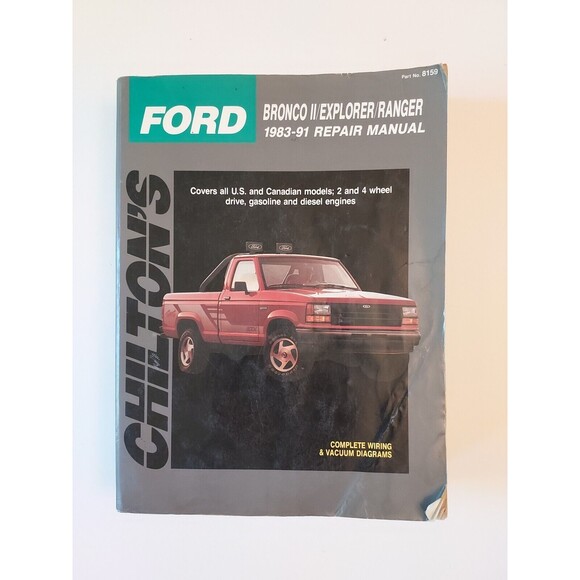 Chilton’s Ford Bronco II Explorer - Ranger 1983-1991 Repair Manual #8159 - Picture 1 of 1